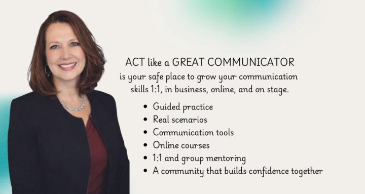 Act Like A Great Communicator