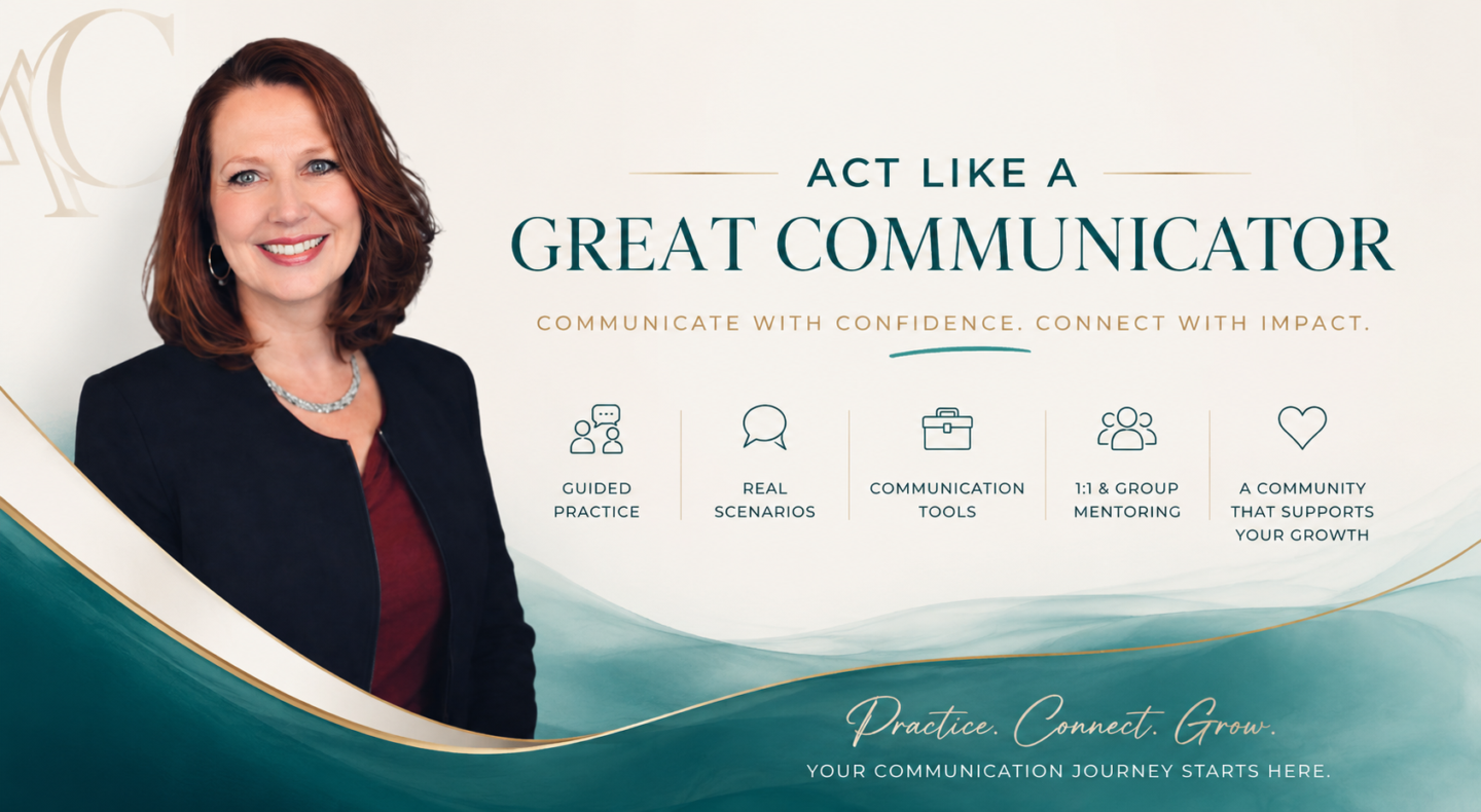 Act Like A Great Communicator