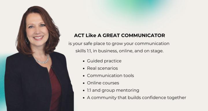 Act Like A Great Communicator