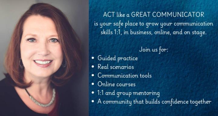 Act Like A Great Communicator