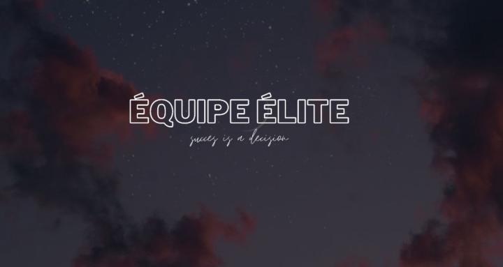 Équipe Élite ✨