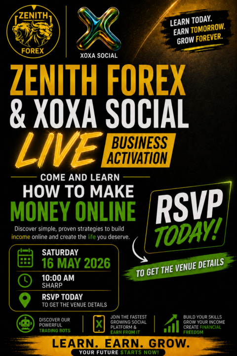 🚨🔥 XOXA SOCIAL × ZENITH FOREX LIVE BUSINESS ACTIVATION 🔥🚨