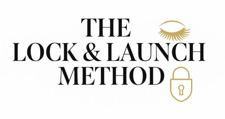 The Lock & Launch Method