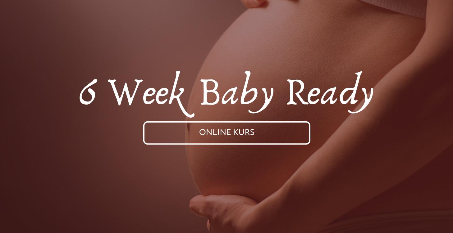 6 Week Baby Ready (~ 97€)