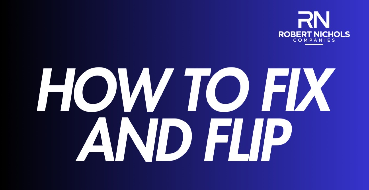 How To Fix and Flip