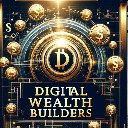 Digital Wealth Builders