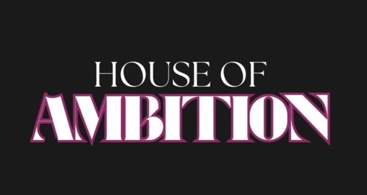House of Ambition