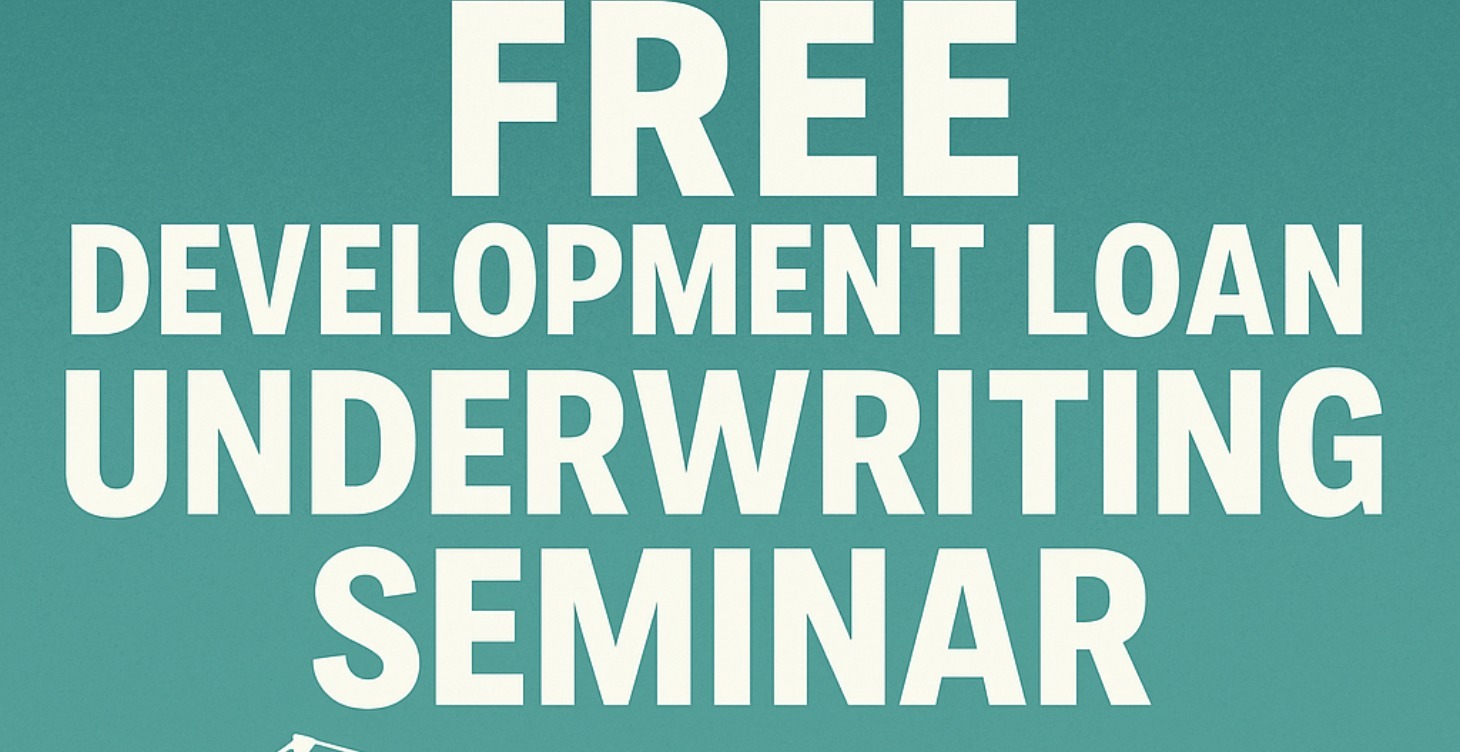 Free Loan Development Loan Underwriting Seminar