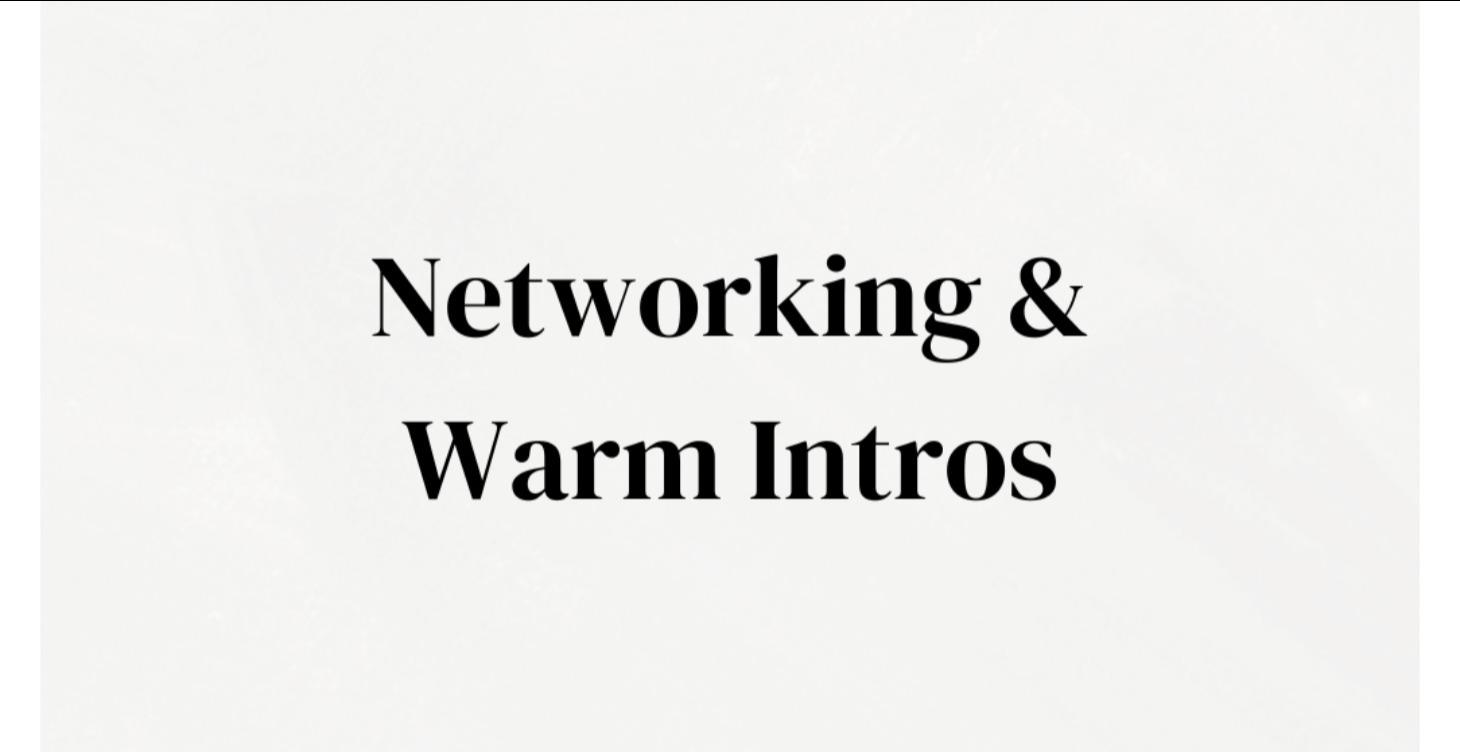 Networking & Warm Intros