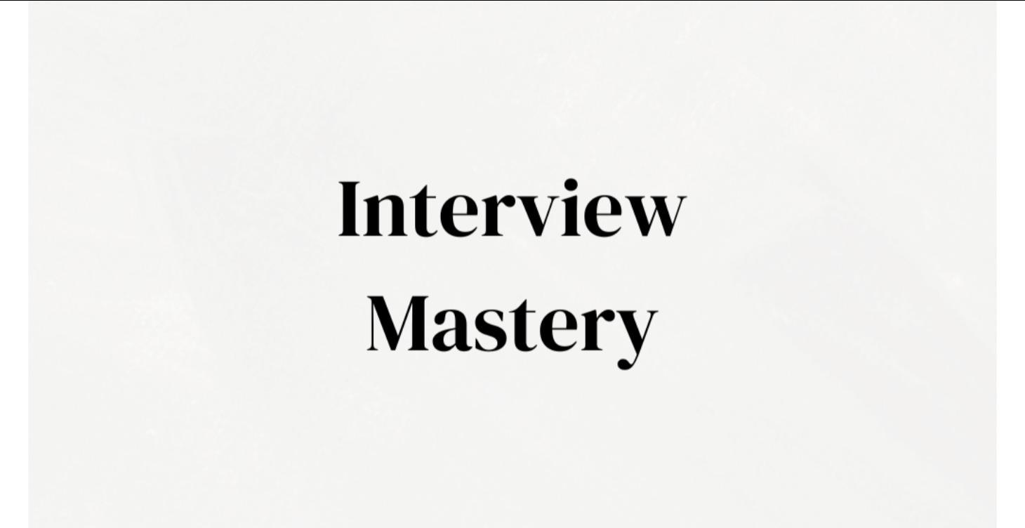 Interview Mastery