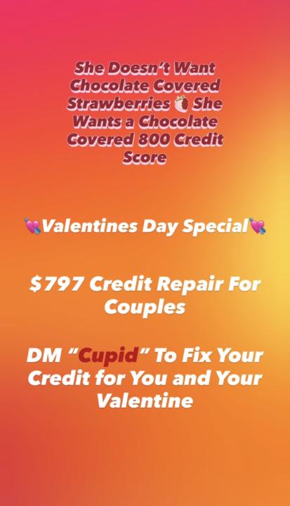 💘$797 Valentine Day Credit Repair Special 💘