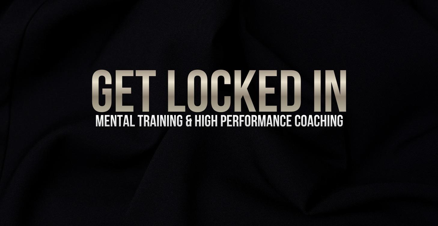 Get Locked In High Performance Coaching