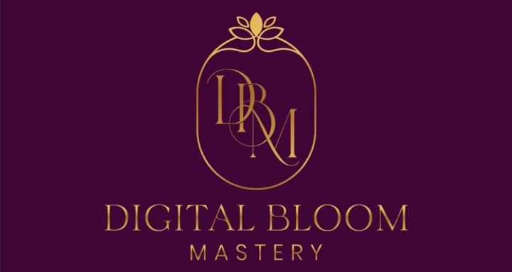 Digital Bloom Mastery
