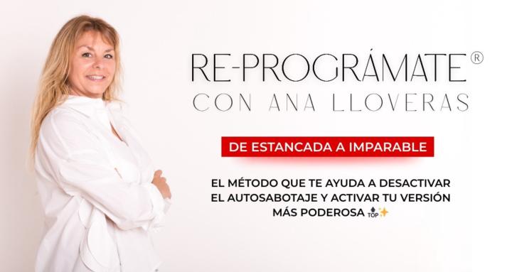 Re-prográmate con Ana Lloveras