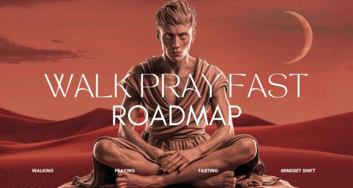 Walk Pray Fast