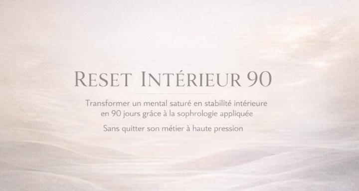 RESET INTÉRIEUR 90