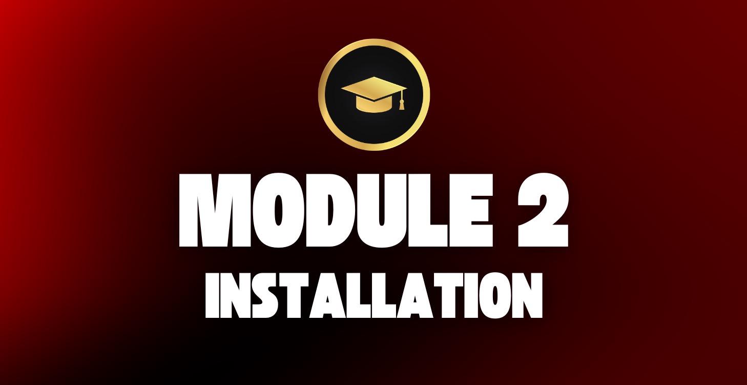 Créatube Pro™ : Module 2 - Installation