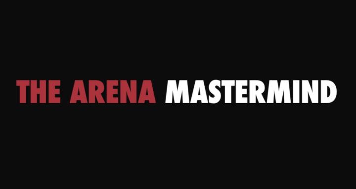 The Arena Mastermind