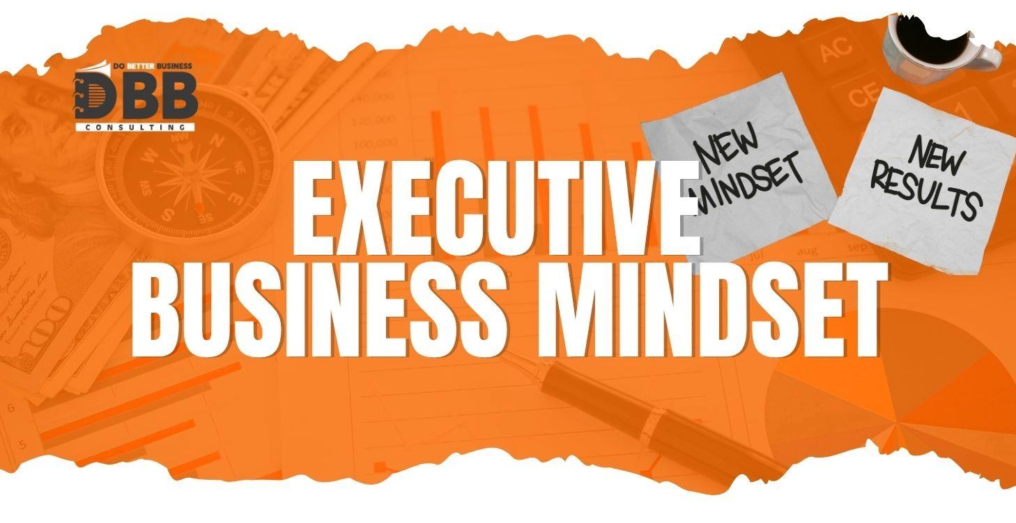 Business Executive MindSet