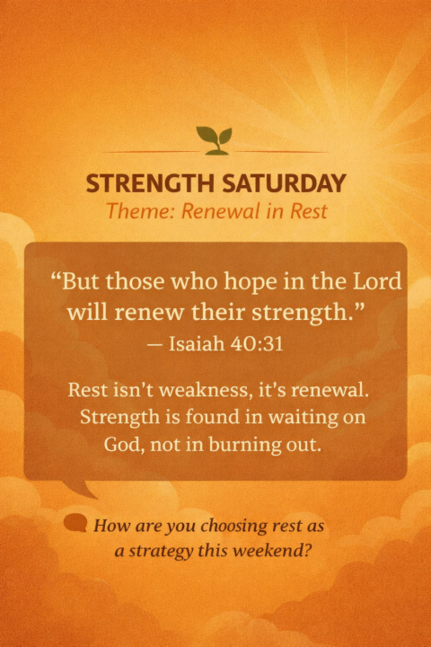 🌱 Strength Saturday | Renewal in Rest for Digital Bosses  