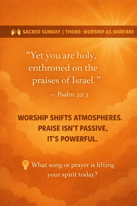 🙌 Sacred Sunday | Worship as Warfare for Digital Bosses  
