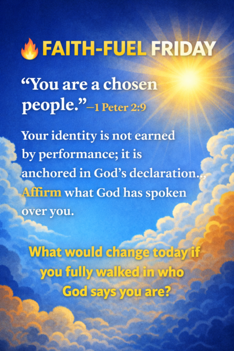 🔥 Faith-Fuel Friday