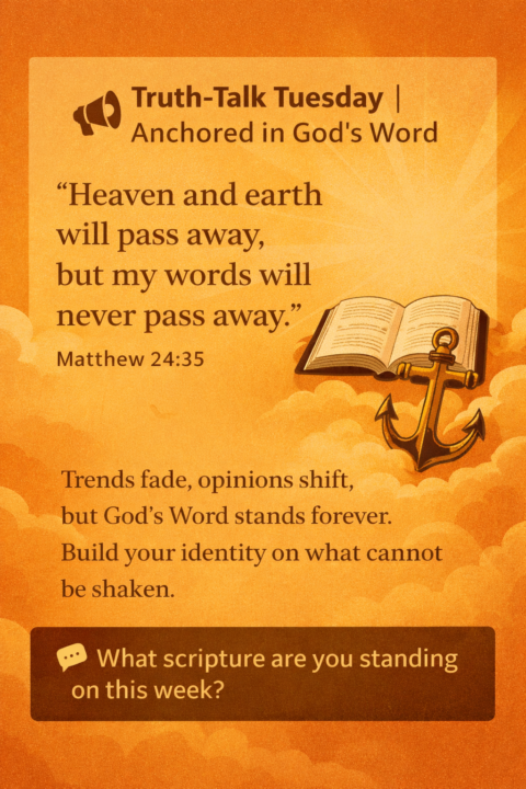🗣️ Truth‑Talk Tuesday | Anchored in God’s Word for Digital Bosses
