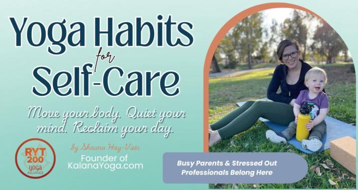 Yoga Habits for Self Care