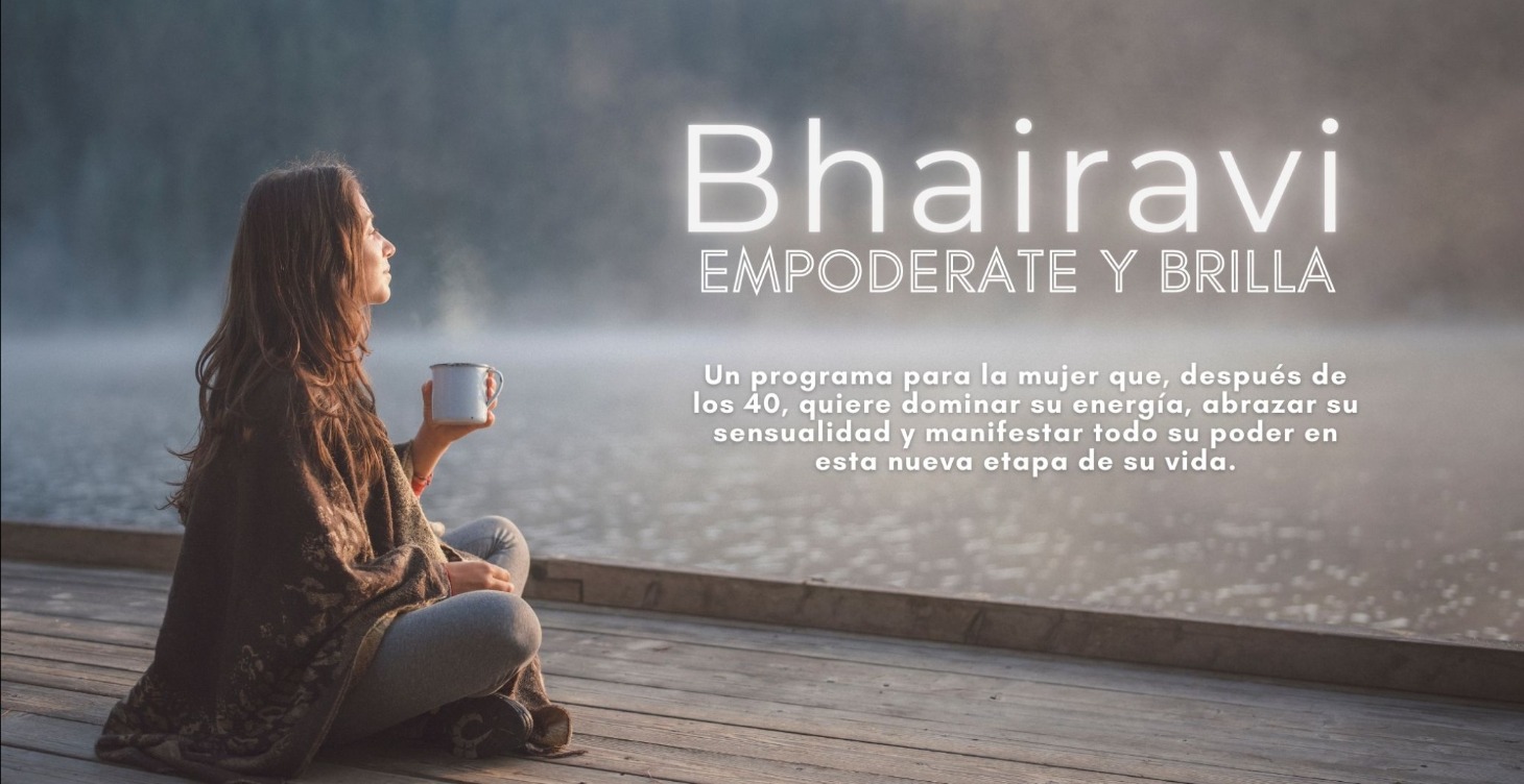 BHAIRAVI: despierta tu Soberanía y Magia Interior