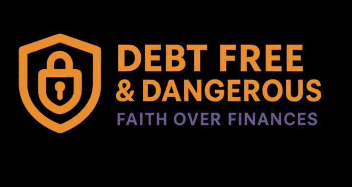 Debt-Free & Dangerous