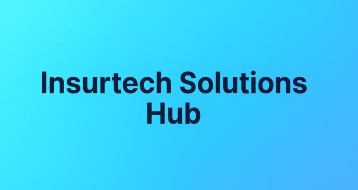 Insurtech Solutions Hub