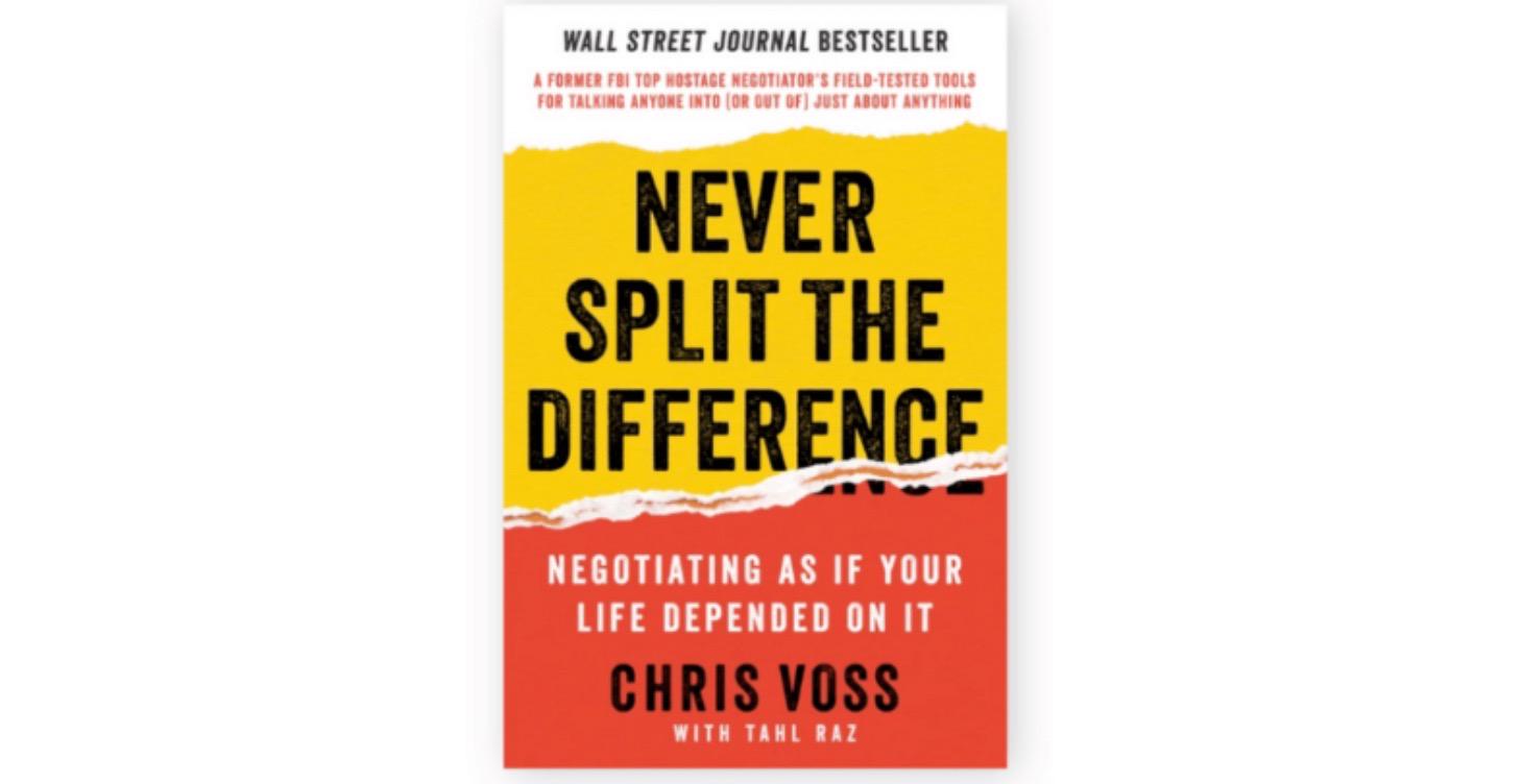 Never Split The Difference by Chris Voss
