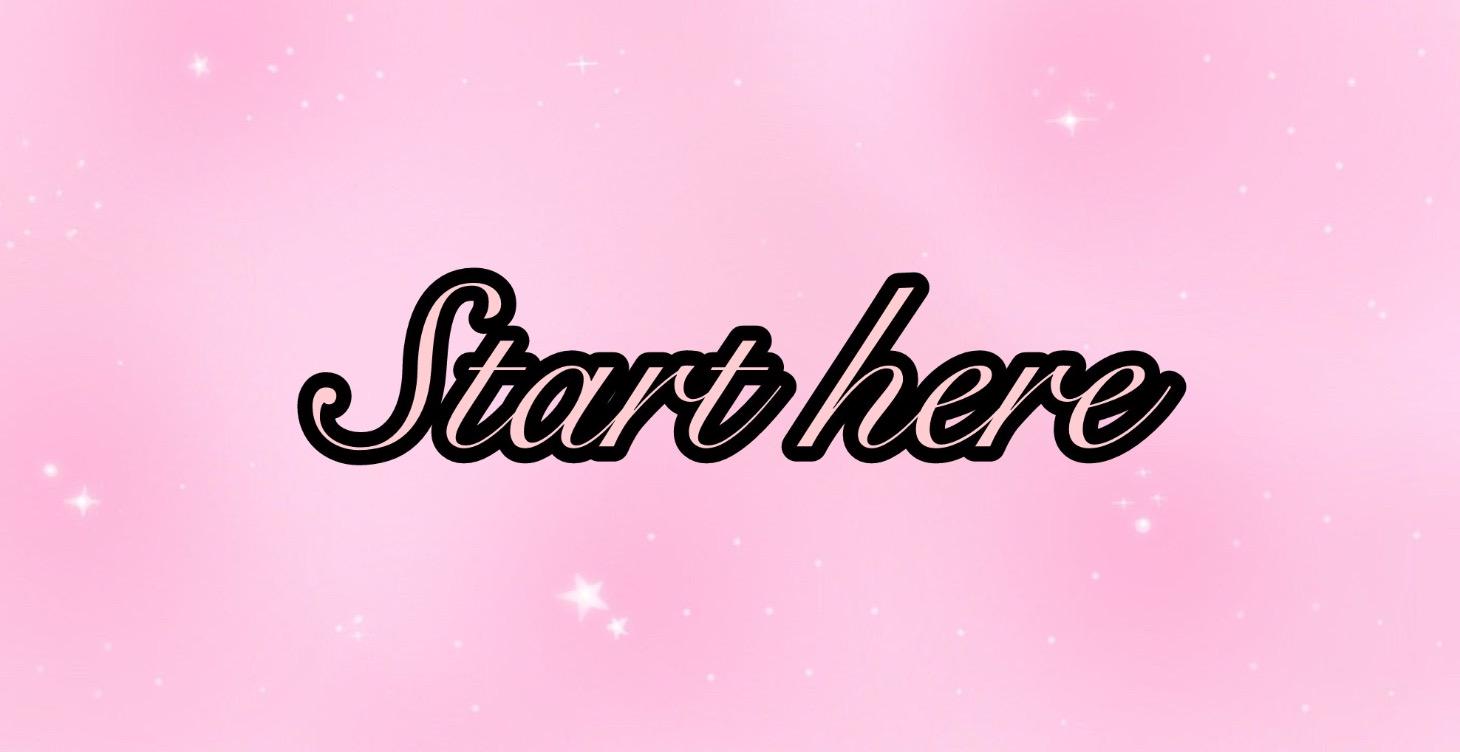 START HERE