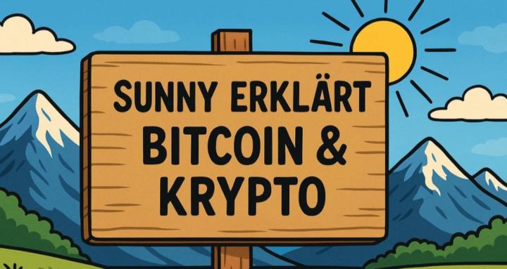 Sunny erklärt Bitcoin & Krypto