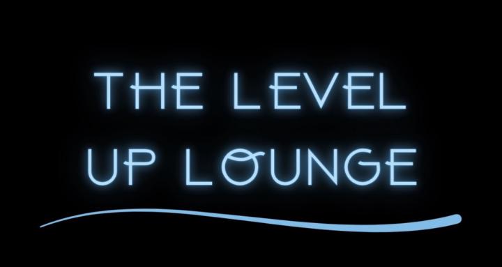 The Level Up Lounge