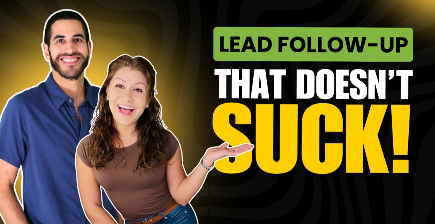 Lead Follow Up that Doesn't Suck