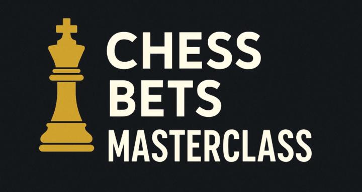 Chess Bets MasterClass