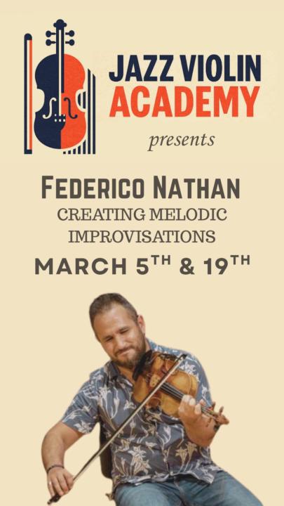 FEDERICO NATHAN "CREATING MELODIC IMPROVISATIONS"