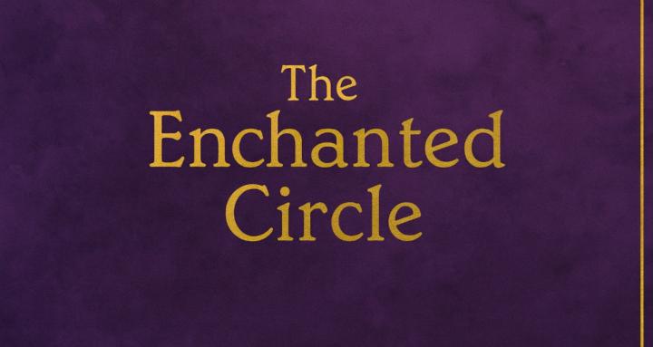 The Enchanted Circle