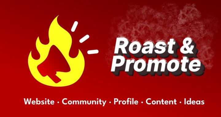 Roast & Promote 🔥📢