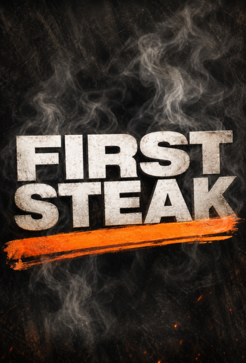 First  Steak