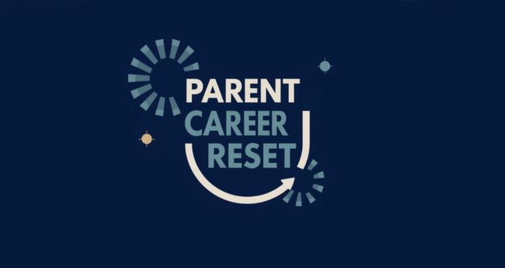 Parent Career Reset