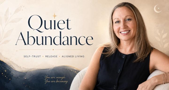Quiet Abundance 