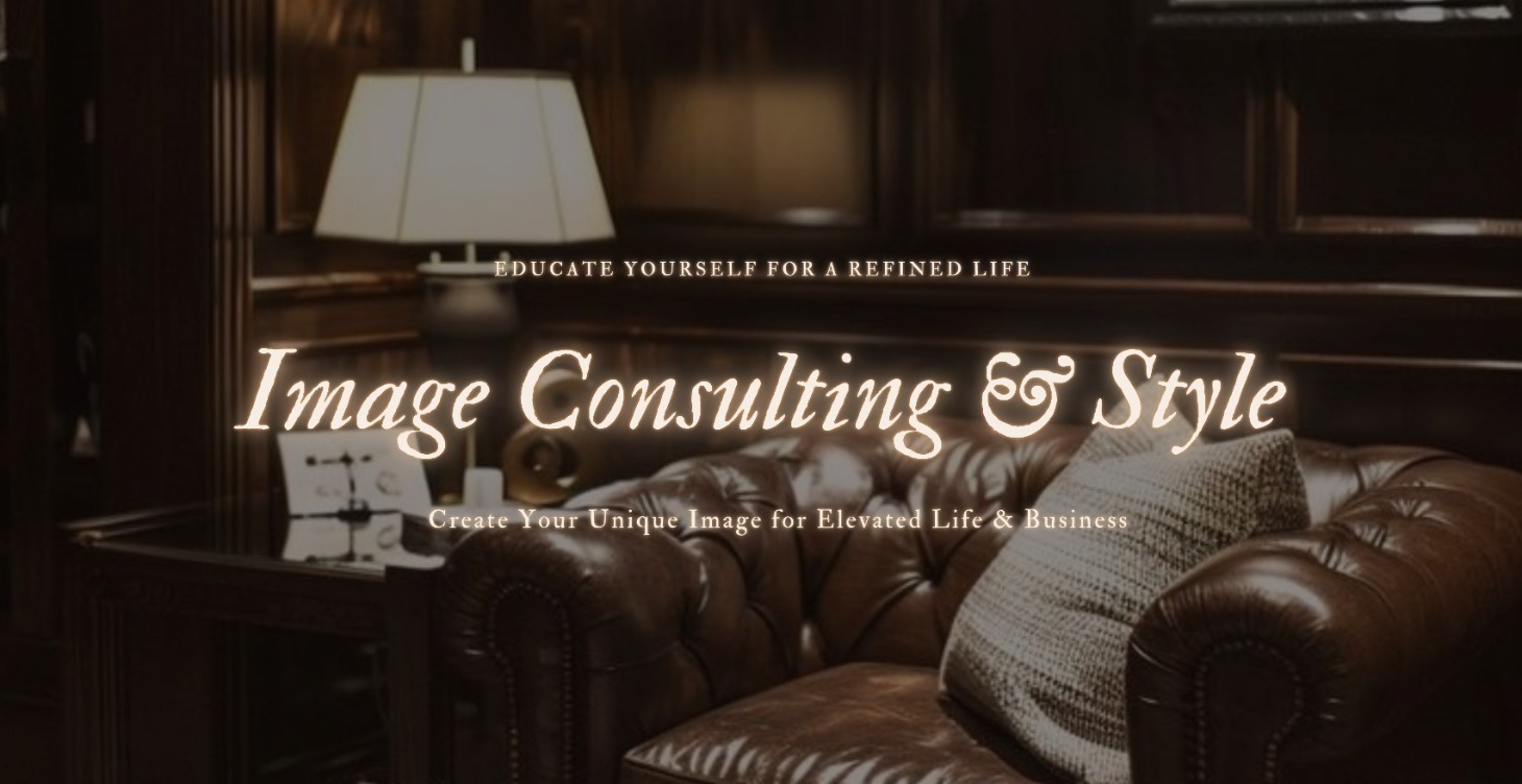 IMAGE CONSULTING || For A Refined Life