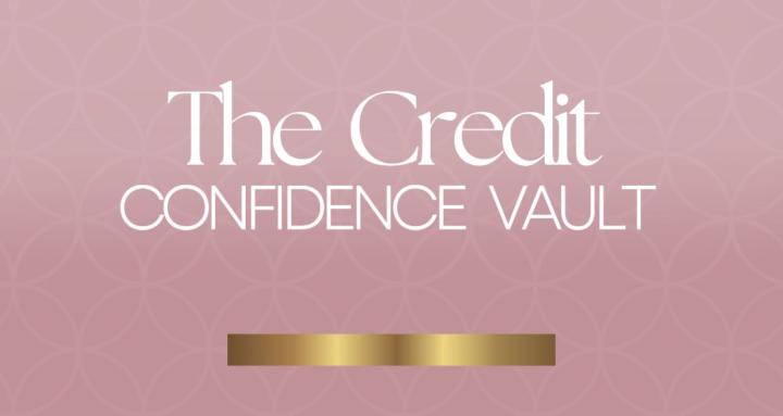 The Credit Confidence Vault