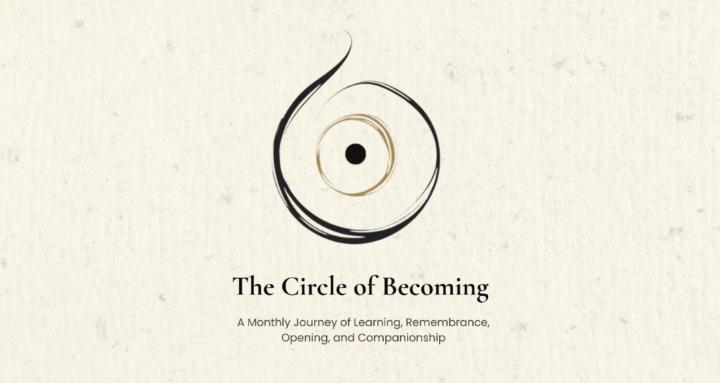 The Circle of Becoming