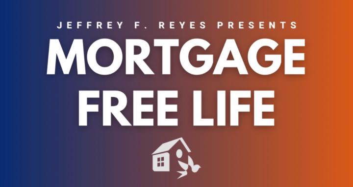 Mortgage Free Life