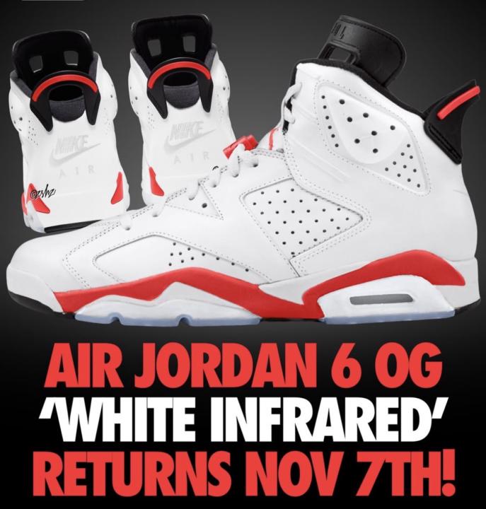 ⚪️🔴💨 THE WHITE INFRARED AIR JORDAN 6 OG IS OFFICIALLY RETURNING NOVEMBER 7TH, 2026! ⚪️🔴💨