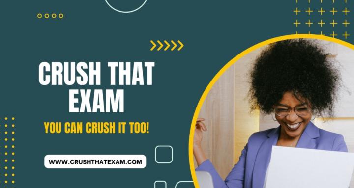 Crush That Exam