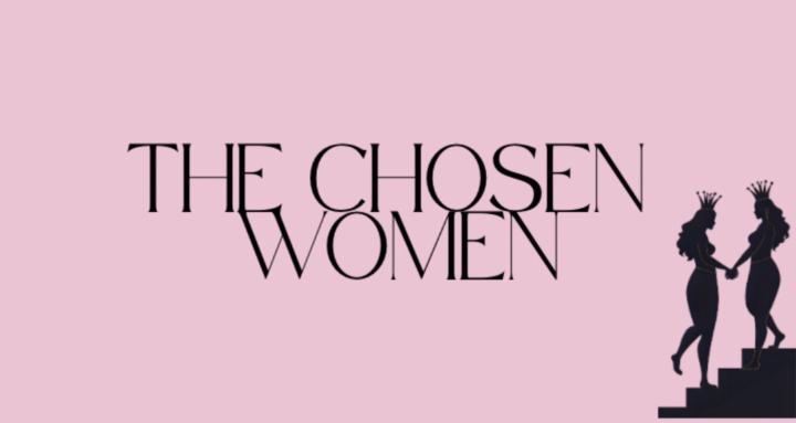 The Chosen Women 